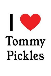 I Love Tommy Pickles: Rugrats Designer Notebook