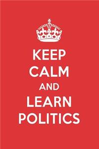 Keep Calm and Learn Politics