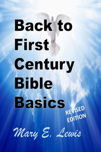 Back to First Century Bible Basics