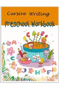 Cursive Writing Preschool Workbook