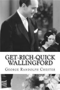 Get-Rich-Quick Wallingford