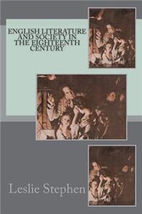 English Literature and Society in the Eighteenth Century