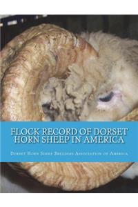 Flock Record of Dorset Horn Sheep in America