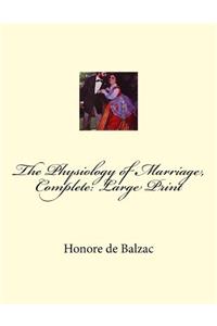 The Physiology of Marriage, Complete