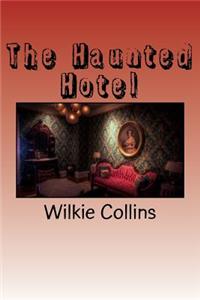 The Haunted Hotel