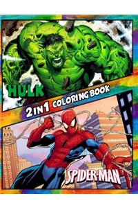 2 in 1 Coloring Book Hulk and Spiderman: Best Coloring Book for Children and Adults, Set 2 in 1 Coloring Book, Easy and Exciting Drawings of Your Loved Characters and Cartoons