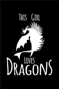 This Girl Loves Dragons