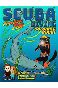Fireball Tim SCUBA DIVING Coloring Book