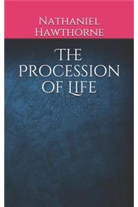 The Procession of Life