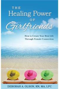 The Healing Power of Girlfriends