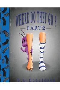 Where Do They Go? Part 2