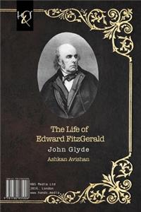The Life of Edward Fitzgerald