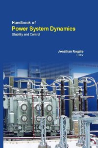 HANDBOOK OF POWER SYSTEM DYNAMICS: STABILITY AND CONTROL 2 VOLUMES