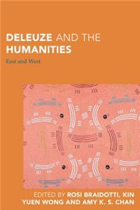 Deleuze and the Humanities: East and West