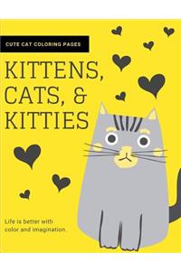 Kittens, Cats, and Kitties