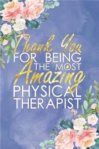 Thank You for Being the Most Amazing Physical Therapist