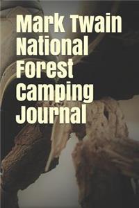 Mark Twain National Forest Camping Journal
