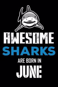 Awesome Sharks Are Born in June