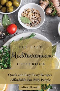 Fast Mediterranean Cookbook