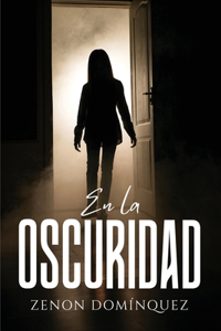 la oscuridad