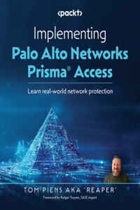 Implementing Palo Alto Networks Prisma(R) Access