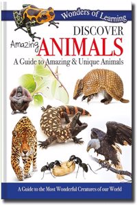 AMAZING ANIMALS: A Guide to Amazing & Unique Animals (Wonders of Learning Padded Foil Book)