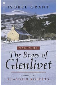 Tales of the Braes of Glenlivet