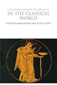 Cultural History of Sexuality in the Classical World