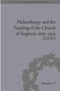 Philanthropy and the Funding of the Church of England, 1856-1914