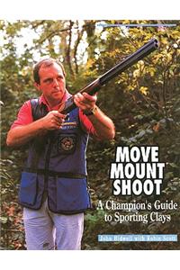 Move, Mount, Shoot