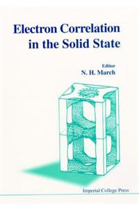 Electron Correlations in the Solid State
