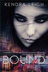 Bound for Hell