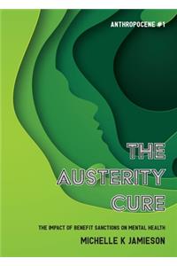 The Austerity Cure