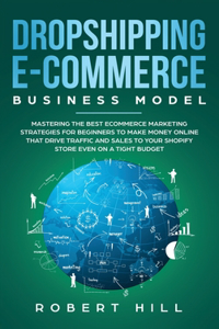 Dropshipping E-Commerce Business Model