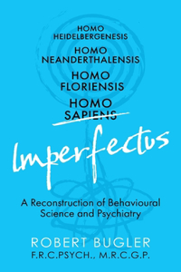 Homo Imperfectus