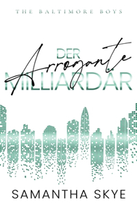 Der arrogante Milliardär