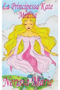 La Principessa Kate Medita (Libro per Bambini sulla Meditazione di Consapevolezza, fiabe per bambini, storie per bambini, favole per bambini, libri bambini, libri Illustrati, fiabe, libri per bambini)