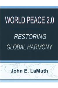 World Peace 2.0