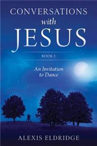 Conversations with Jesus, Book 2