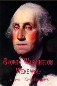 George Washington Werewolf
