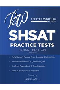 Shsat Practice Tests: Tjhsst Edition: 2016 Update