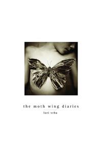 The Moth Wing Diaries