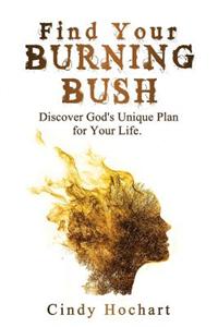 Find Your Burning Bush
