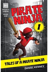 Pirate Ninja 1: Tales of a Pirate Ninja