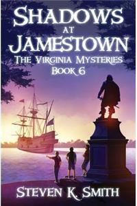 Shadows at Jamestown