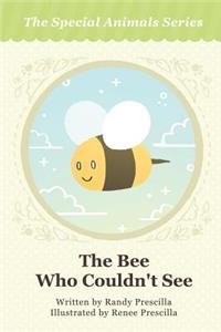 The Bee Who Couldn't See