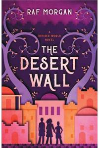 The Desert Wall