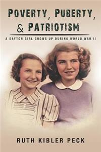 Poverty, Puberty, & Patriotism