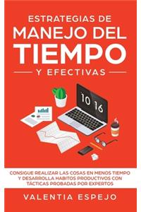 Estrategias de manejo del tiempo y efectivas