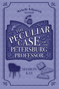 Peculiar Case of the Petersburg Professor